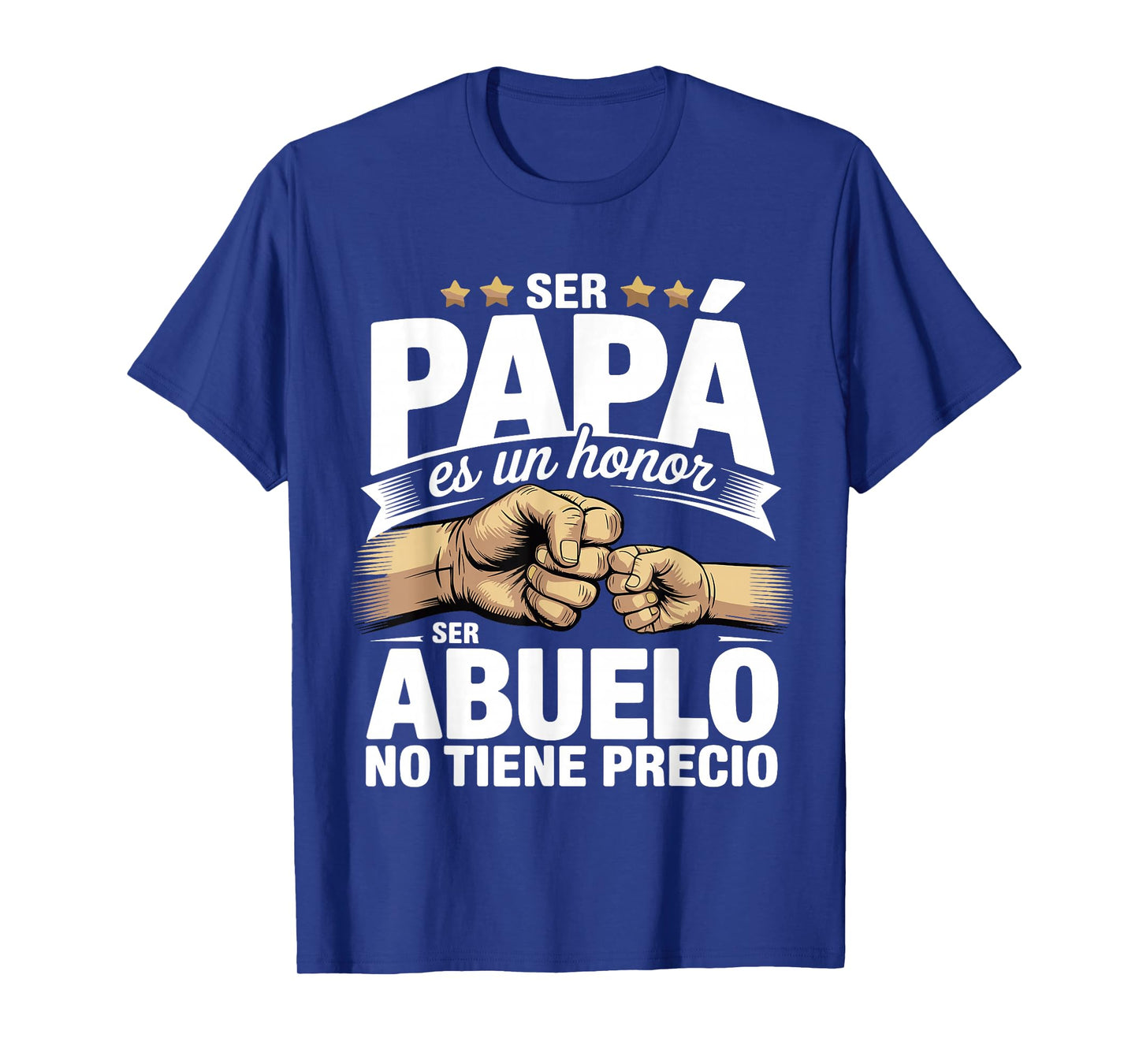 Family & Relationship Words - Ser Papa ES Un Honor Ser Abul T-Shirt