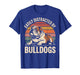 Easily Distracted by Bulldogs Funny Dog Lover T-Shirt