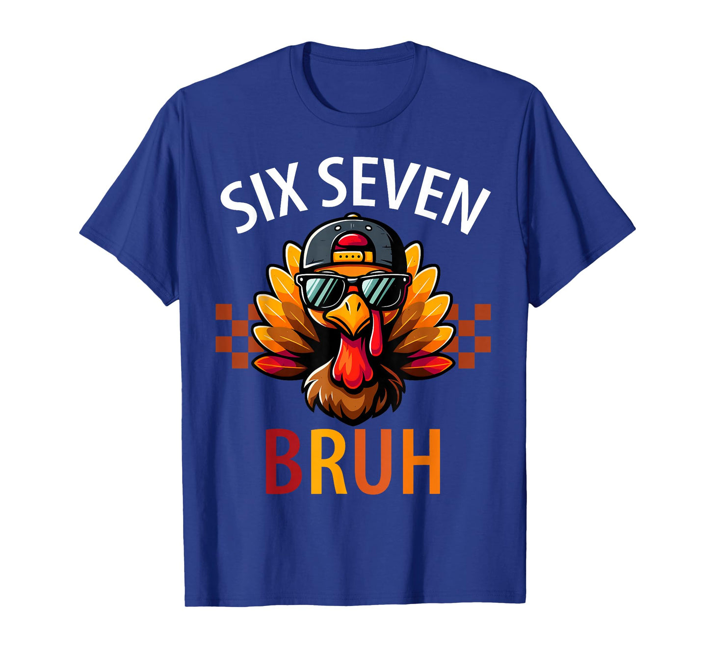 Six Seven Bruh 6 7 Meme Turkey Thanksgiving Boy Girl Kids T-Shirt
