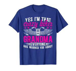 I'm That Crazy Biker Grandma Motorcycle Rider Grandmother T-Shirt