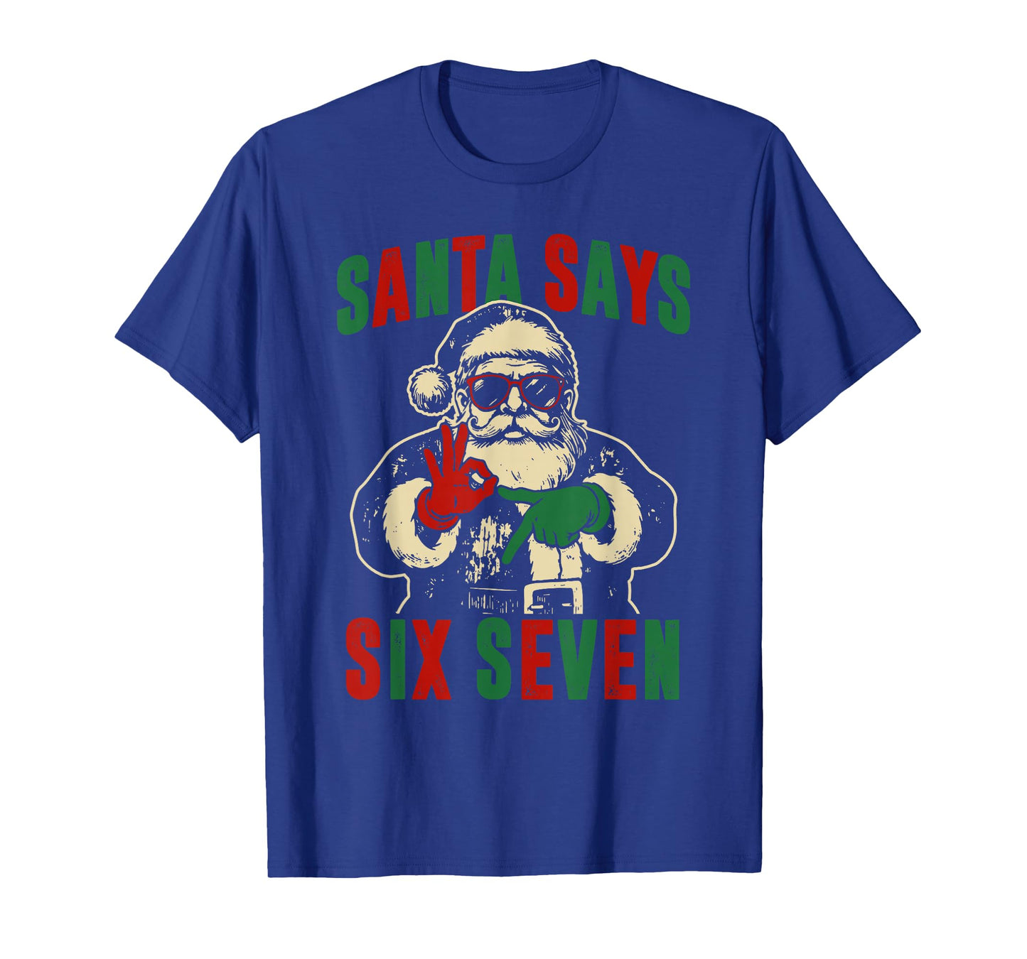 Funny Santa Says Six Seven Retro 67 Meme Cool Christmas T-Shirt