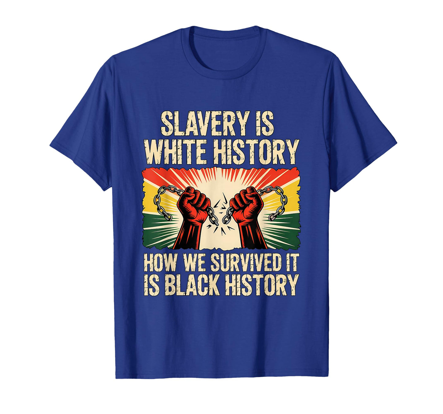 Slavery is White History Black History Month Afro American T-Shirt
