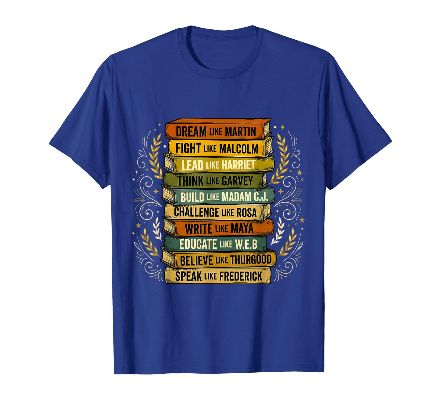 Black History Month Black Leaders African American Teachers T-Shirt