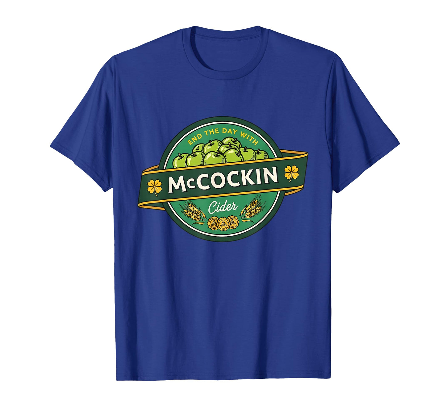 St Patrick’s Day McCockin Cider Funny Adult Humor for Men T-Shirt