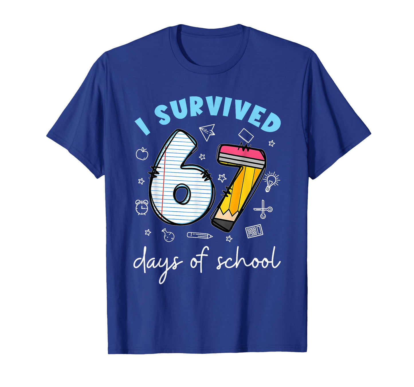 I Survived 67 Days of School Funny Meme Teacher Student T-Shirt