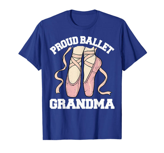 Proud Ballet Grandma Funny Ballerina Dance Recital T-Shirt