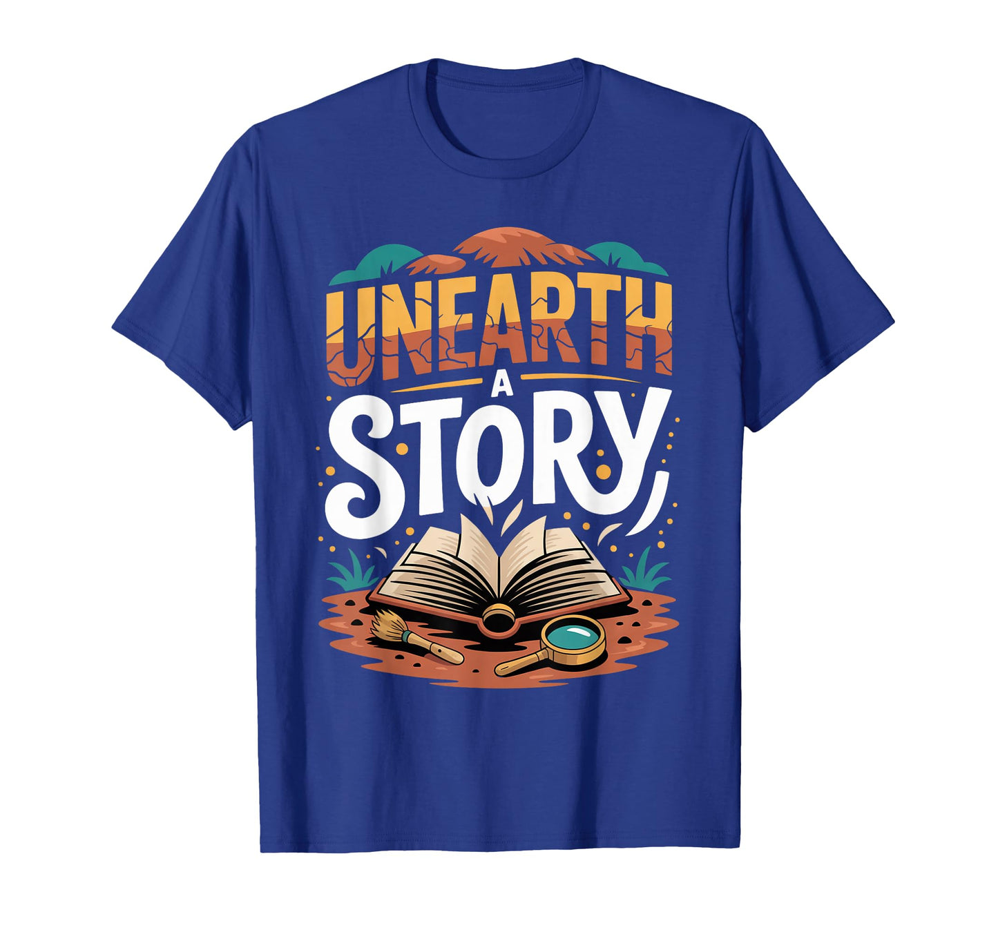 Unearth A Story 2026 Reading T-Shirt