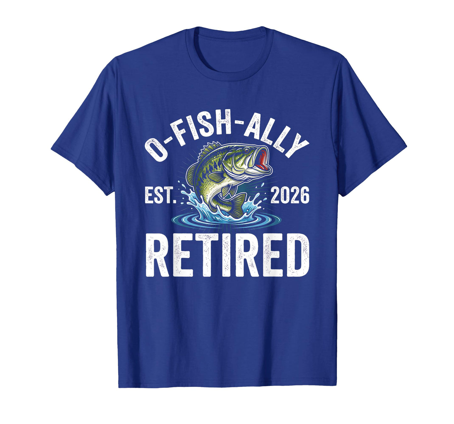 Ofishally Retired 2026 Funny Fishing Retirement Fisherman T-Shirt