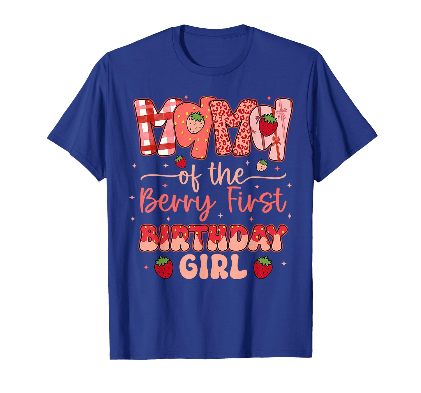 Mama of The Berry First Birthday Girl Strawberry Mom Women T-Shirt