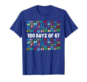 100 Days of 67 for Teacher Kids Girls Boys Teens 100th Day T-Shirt