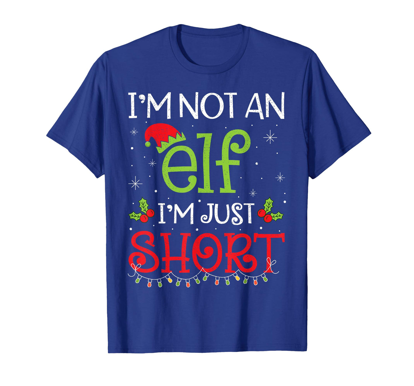 I'm Not an Elf I'm Just Short Funny Christmas Boys Girls Kid T-Shirt