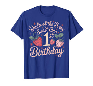 Berry First Birthday Dress Dada of The Berry First Birthday T-Shirt