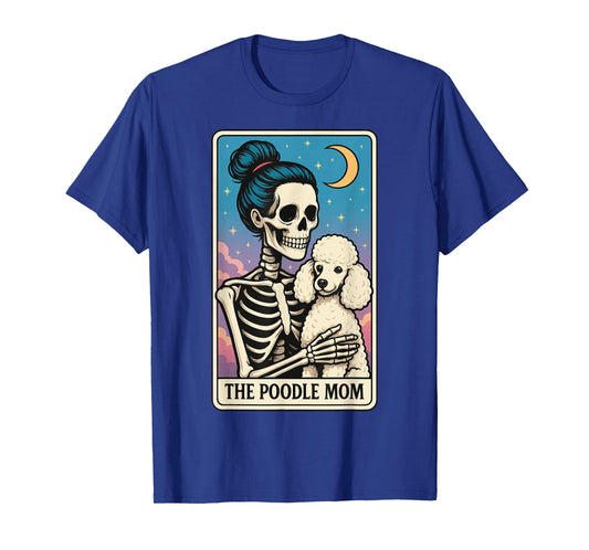 The Poodle Mom Tarot Card T-Shirt
