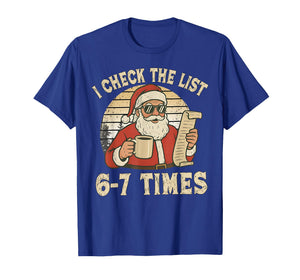 I Check The List 6-7 Times Santa T-Shirt