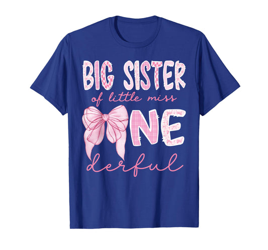 Big Sister of Little Miss Onederful First Birthday Girl Bow T-Shirt