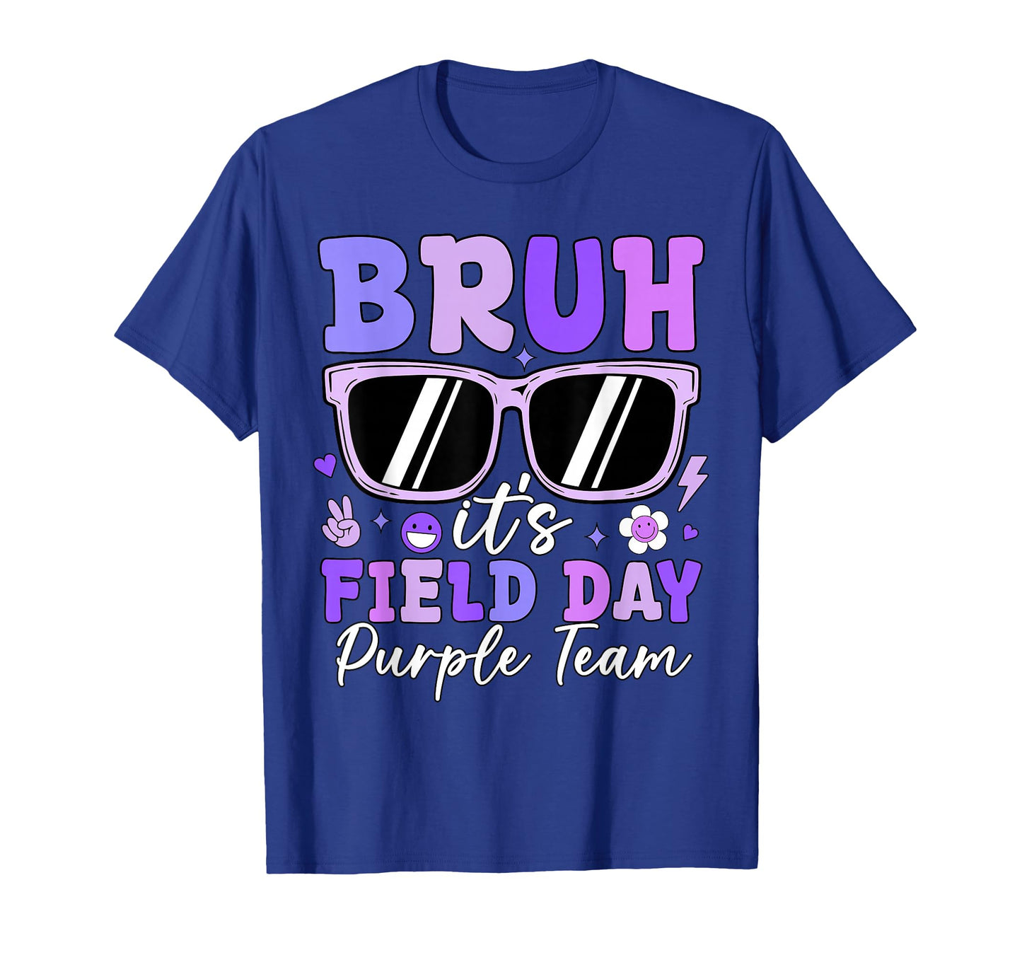 Bruh It's Field Day Purple Team Outdoor Games Kids Teacher T-Shirt