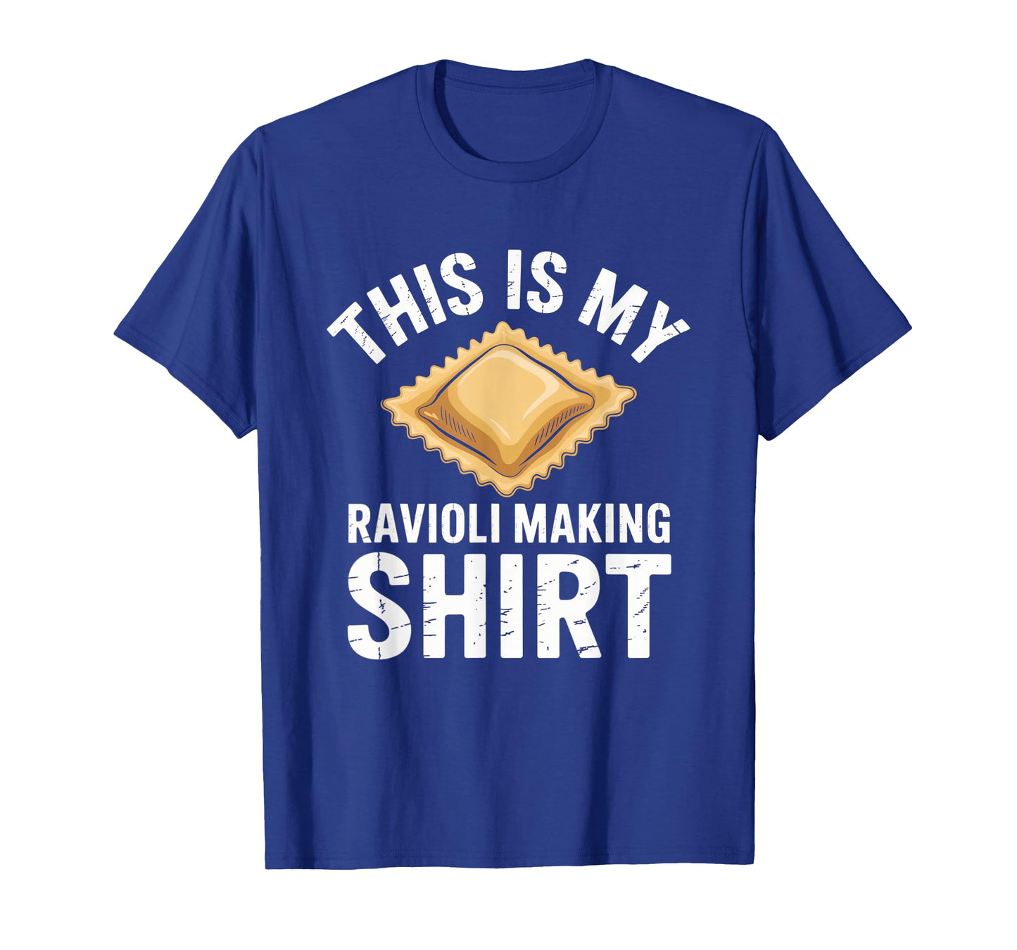 This is My Ravioli Making Shirt Funny Italian Food Humor T-Shirt