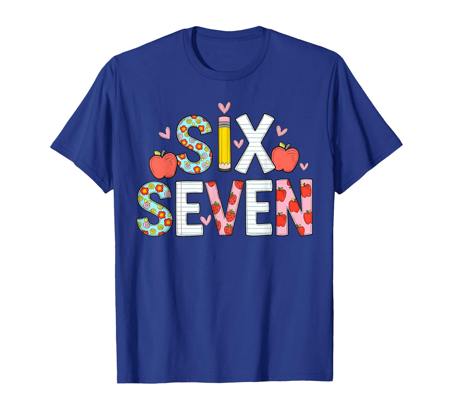 Funny Six Seven 6 7 Meme Teacher Design for Men Women Girls T-Shirt