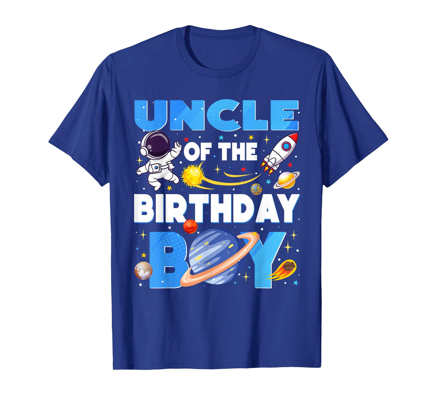Family Space Planets Uncle of The Birthday Boy Astronaut T-Shirt