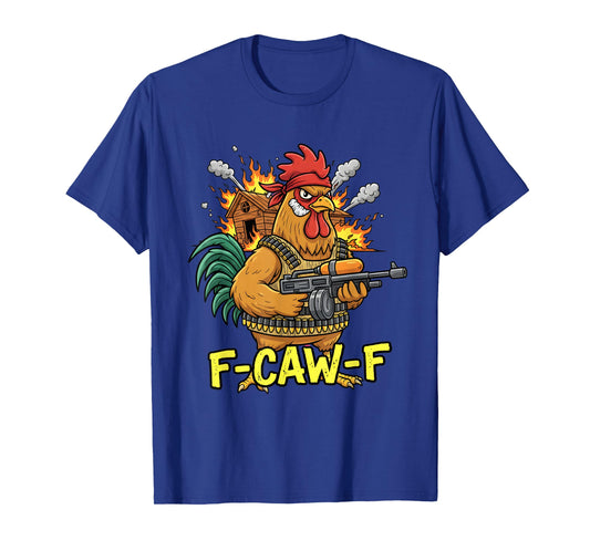 F Caw F Battle Rooster Commando Chicken Funny 80s Movie Fan T-Shirt