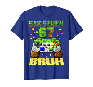 Six Seven 67 Bruh Pixel Gamer Birthday Boy for Boys Kid Teen T-Shirt