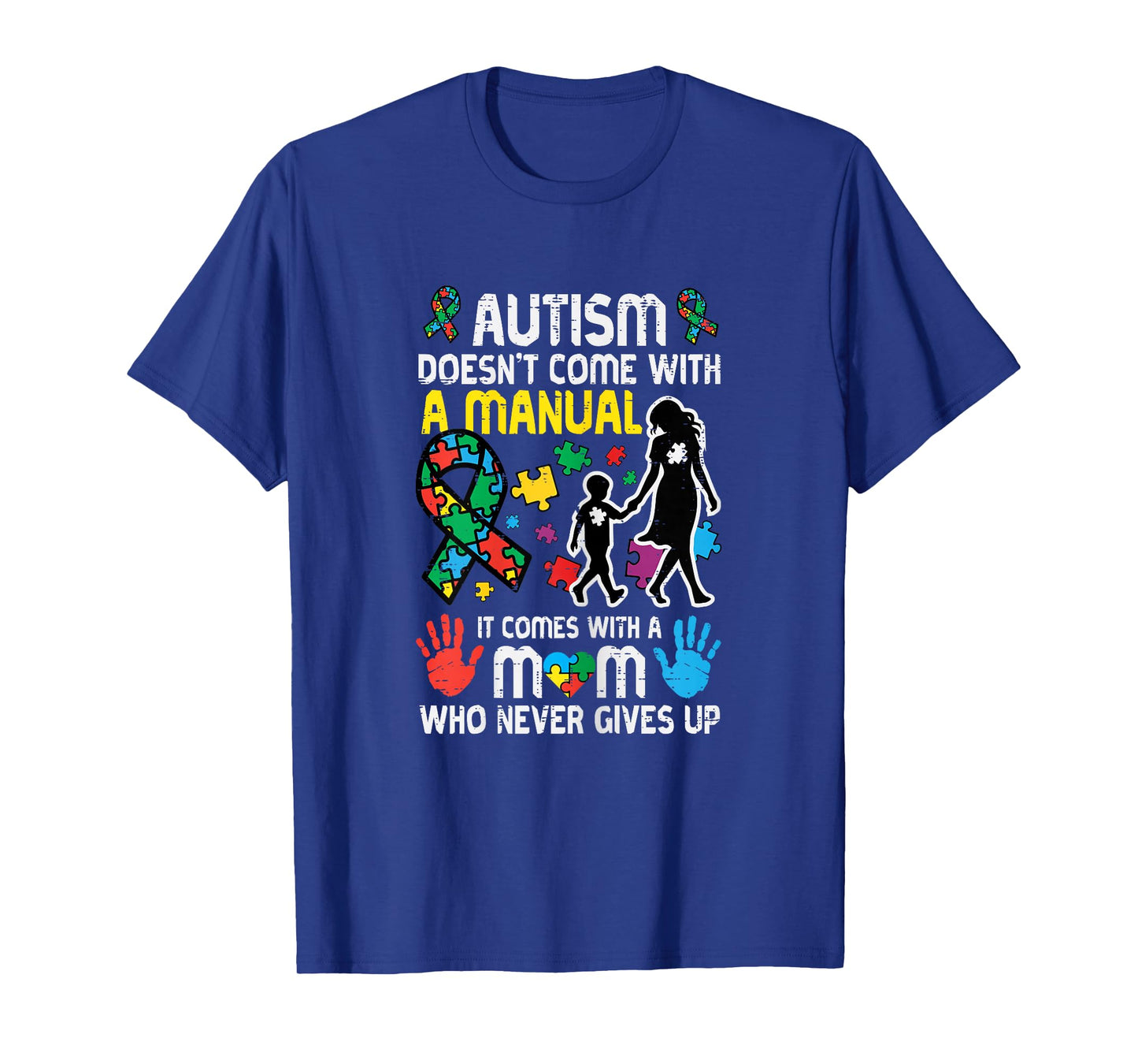 Autism Doesnt Come with Manual Mom ASD Awareness Mama Women T-Shirt