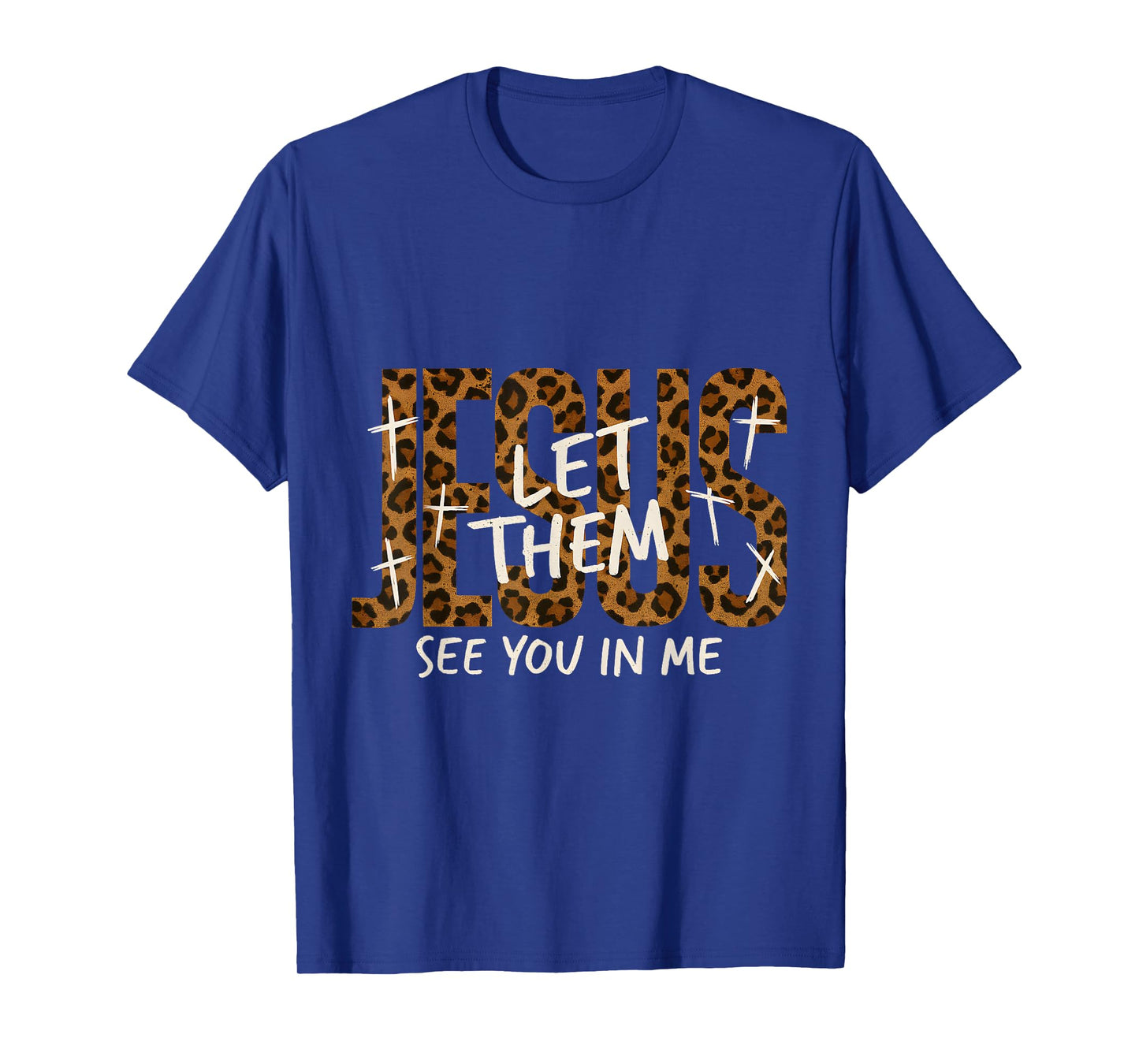 Jesus Let Them See You in Me Leopard Print Faith T-Shirt