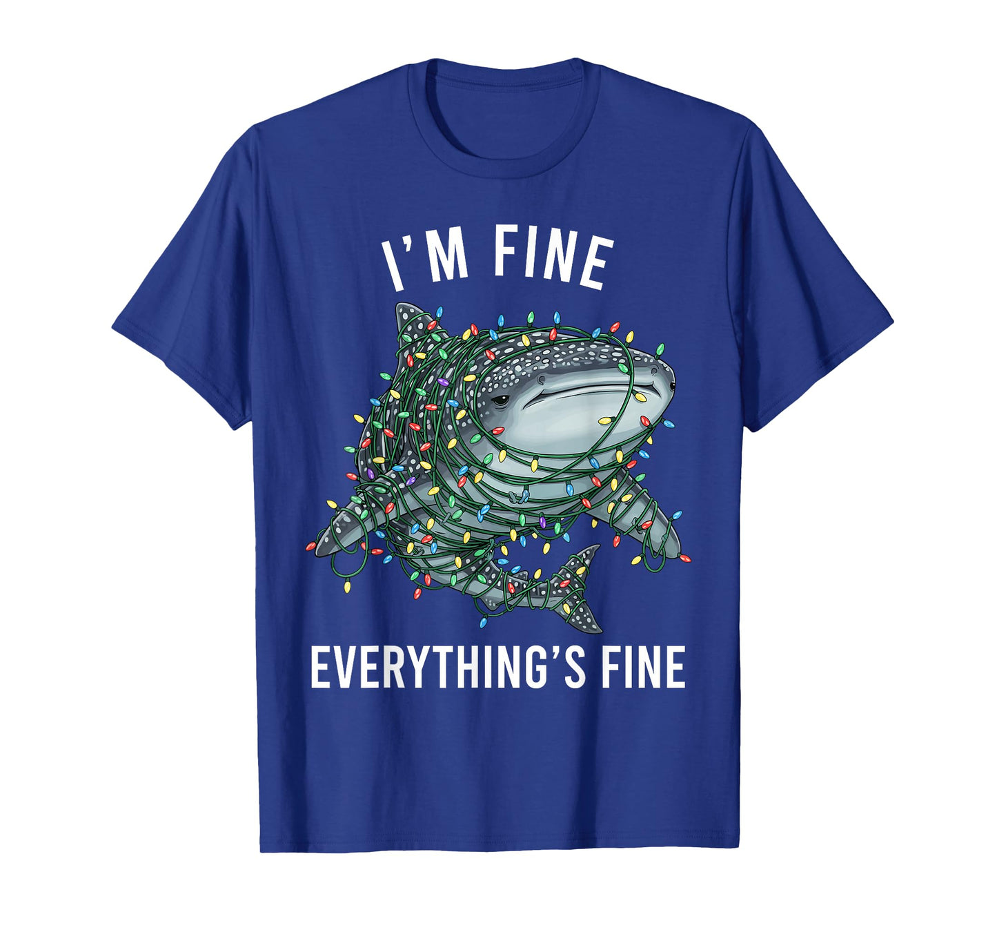Whale Shark Christmas I'm Fine Everything is Fine T-Shirt