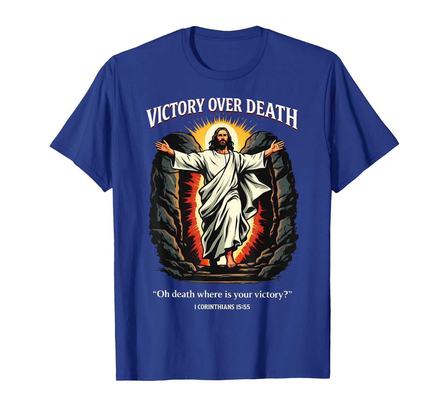 Victory Over Death Jesus Resurrection 1 Corinthians 15:55 T-Shirt