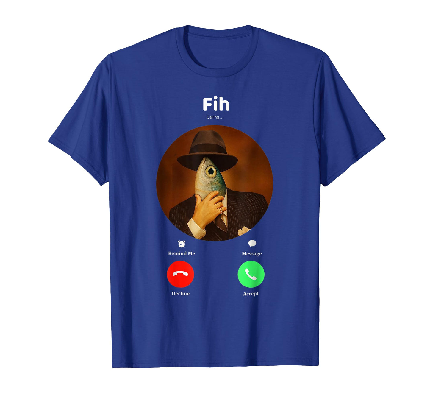 Fih Calling Meme – Funny Fish Incoming Call Humor T-Shirt