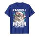 Mom Cat Ragdolls Ragdoll Lover T-Shirt