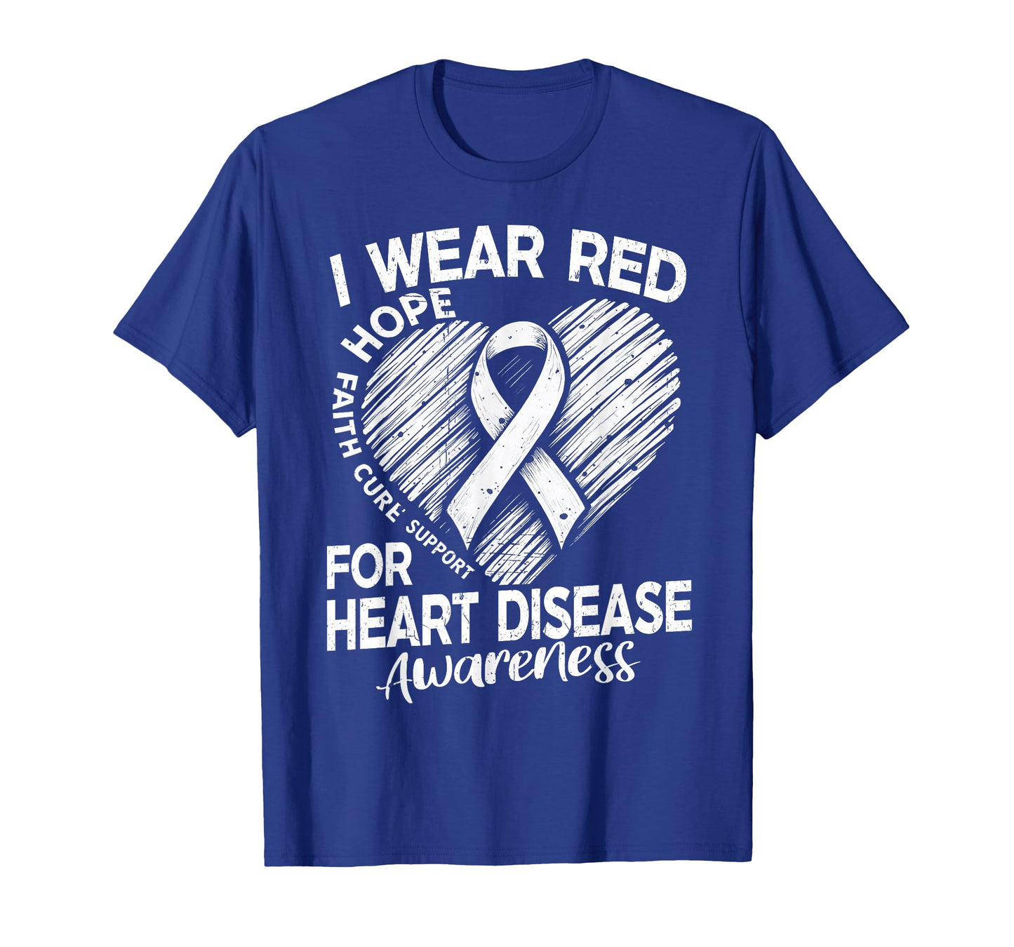 I Wear Red for Heart Disease Awareness CHD Heart Health T-Shirt