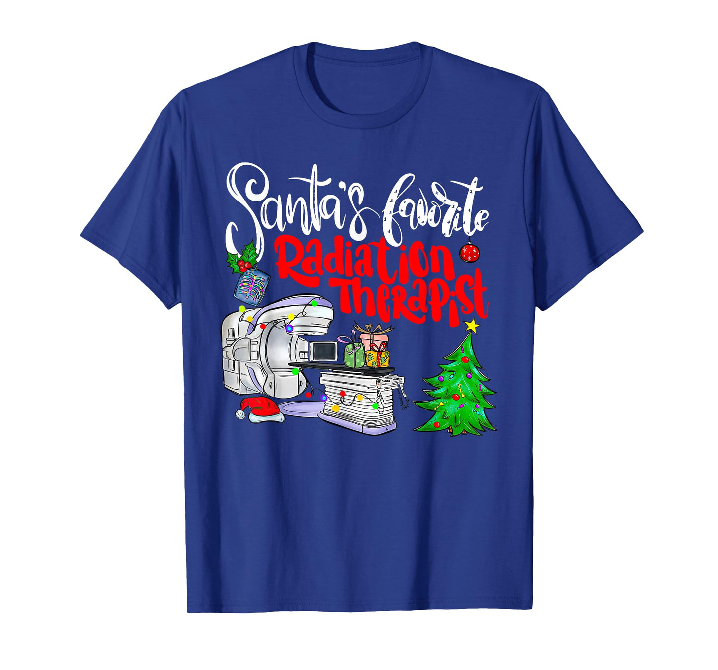 Santa’s Favorite Radiation Therapist Radiology Christmas ONC T-Shirt