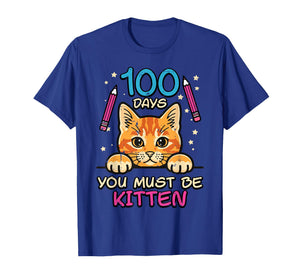 100 Days of School Cat You Must Be Kitten 100th Day Kids T-Shirt
