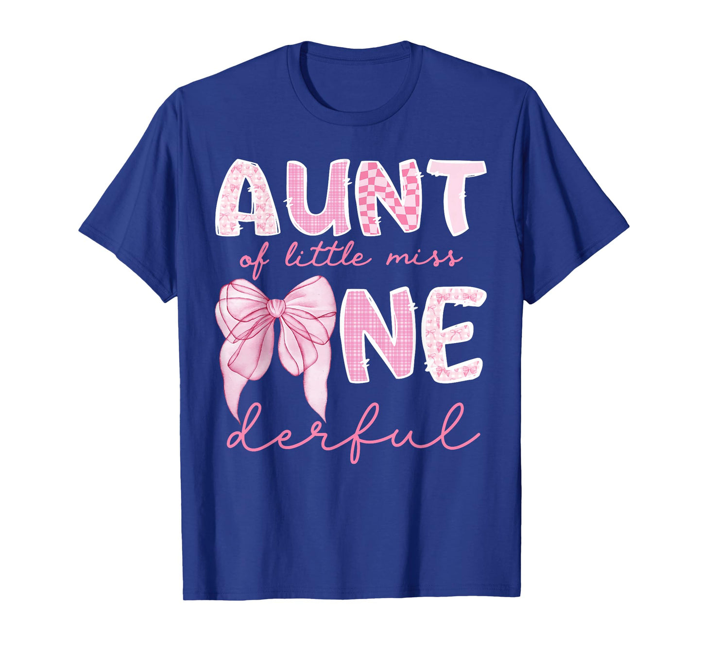 Aunt of Little Miss Onederful First Birthday Girl Bow T-Shirt