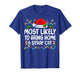 Most Likely to Bring Home A Stray Cat Matching Christmas T-Shirt