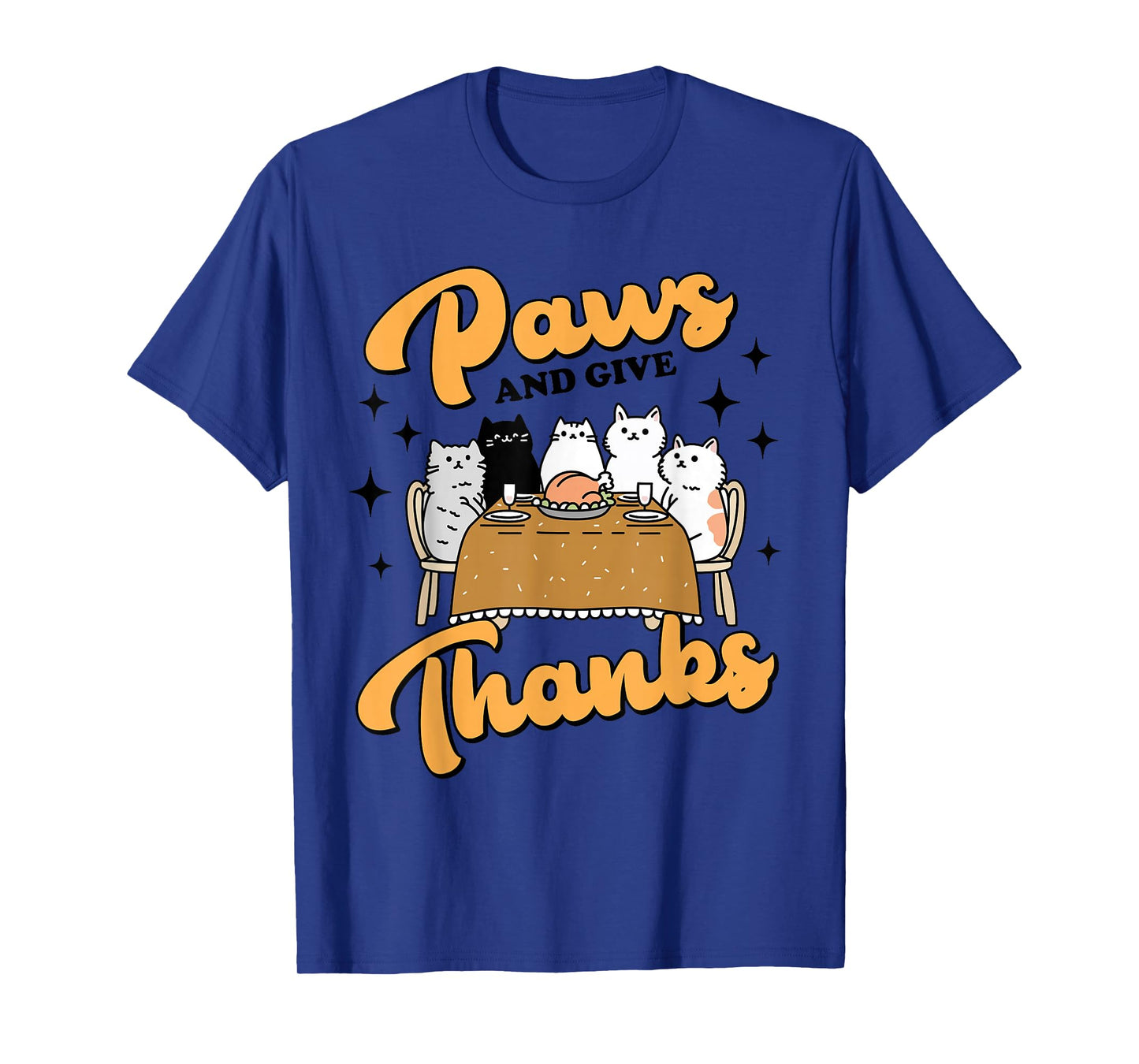 Thanksgiving Autumn Fall Kitty Cat Mom Paws and Give Thanks T-Shirt
