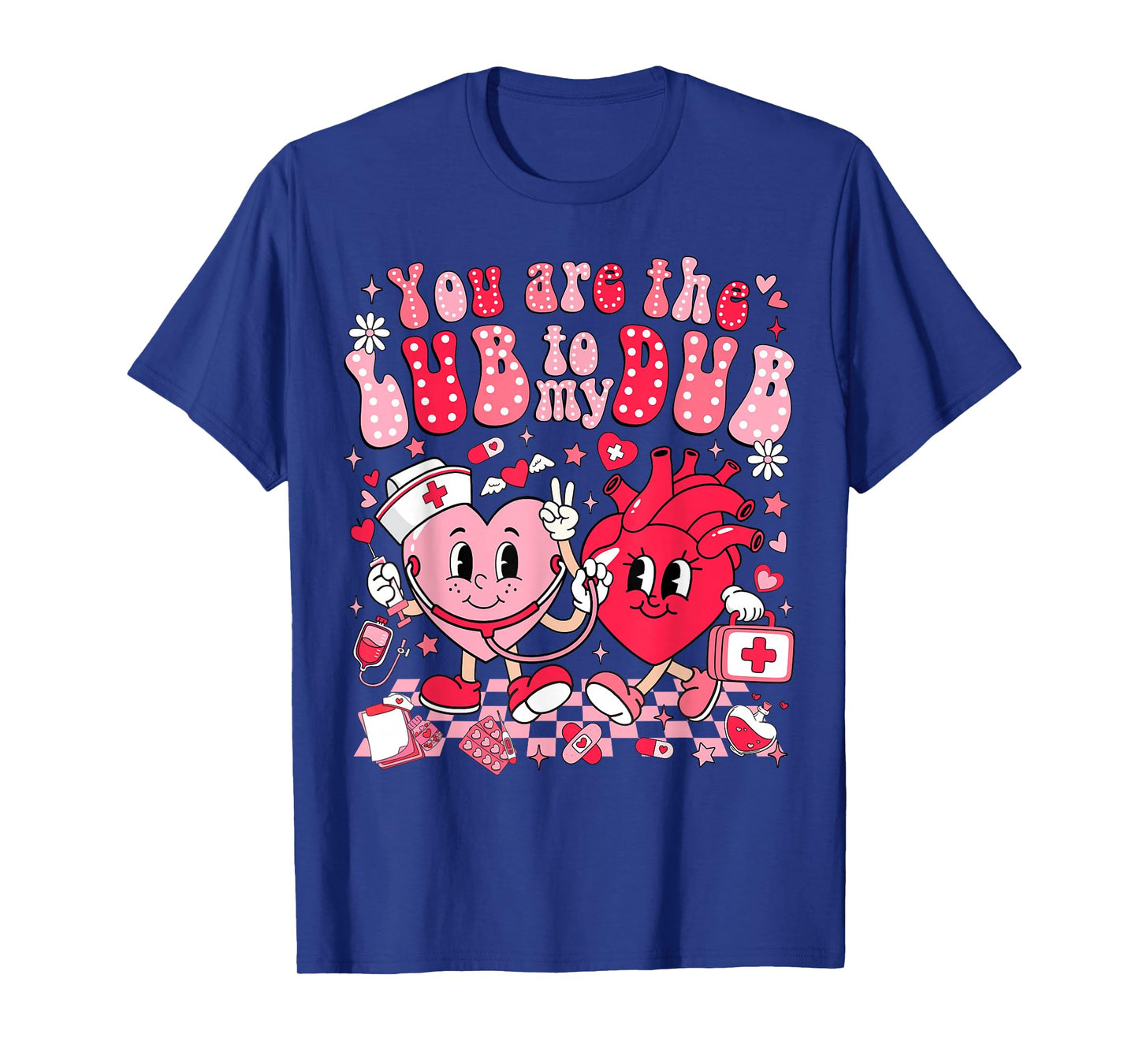 You're The Lube to My Dub CVICU Valentines Day Cardiac Nurse T-Shirt