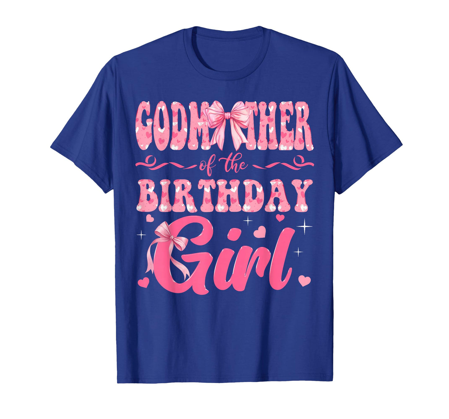 Godmother of The Birthday Girl Family Pink Coquette Bow T-Shirt