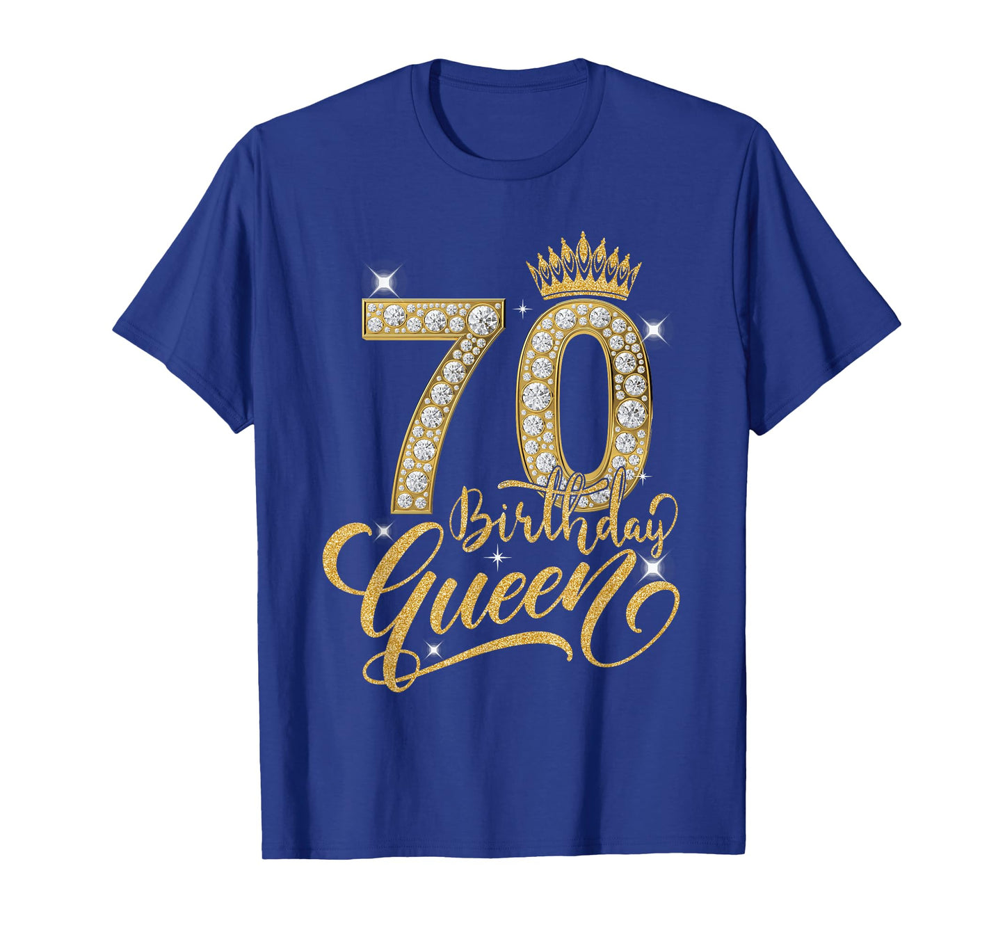 70th Birthday Queen Diamond Crown 70 Year Old Gifts Women T-Shirt