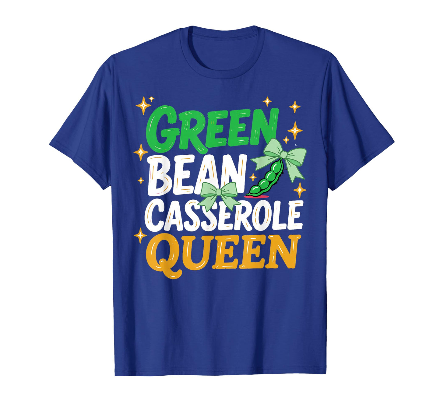 Funny Green Bean Casserole Thanksgiving Food Humor T-Shirt