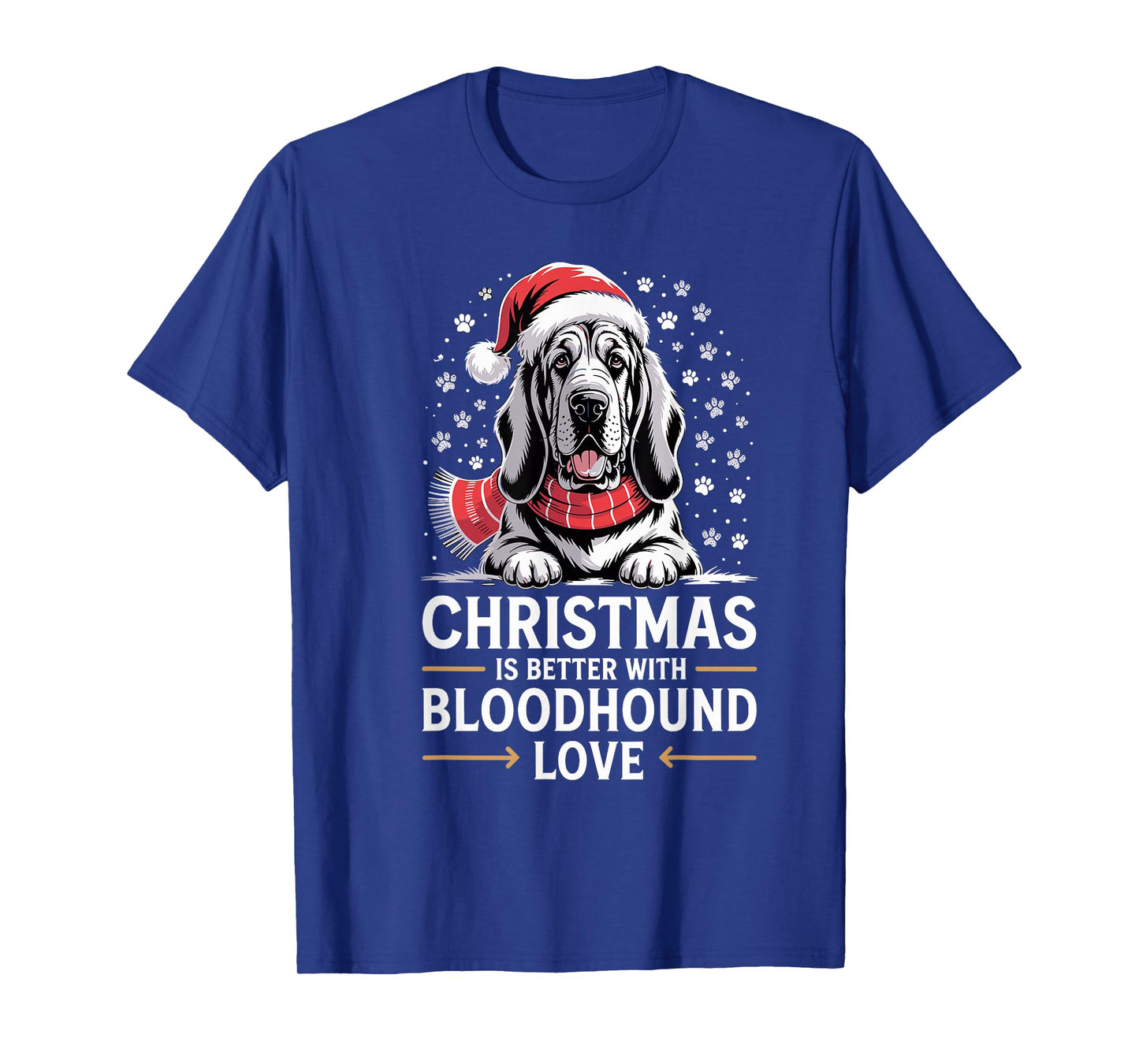 Funny Puppy Dog Christmas is Better with Bloodhound Love T-Shirt