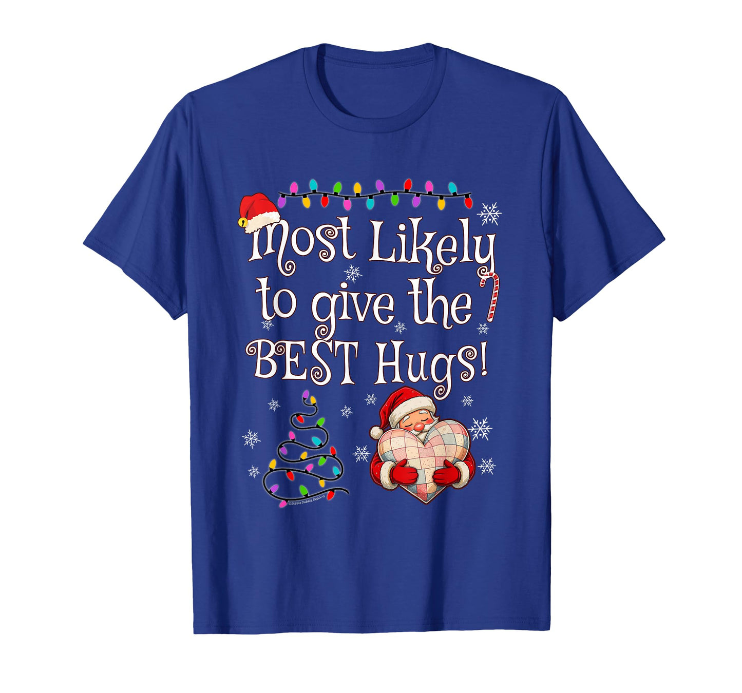 Most Likely to Give The Best Hugs Christmas T-Shirt