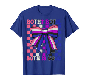 Funny Genderfluid Gender Fluid Pride Flag Both. Both is Good T-Shirt