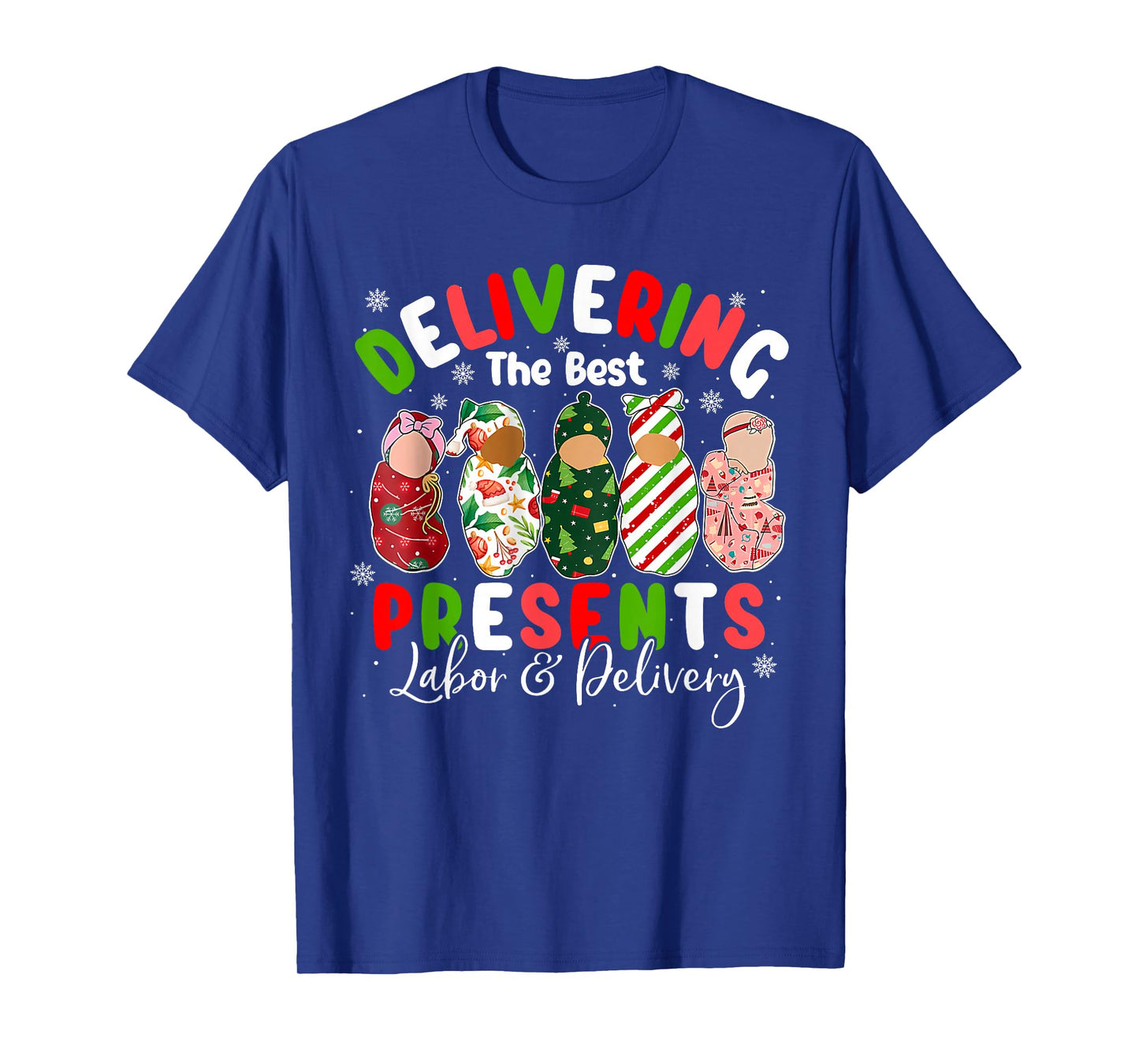 Delivering The Best Present Labor & Delivery Nurse Xmas T-Shirt
