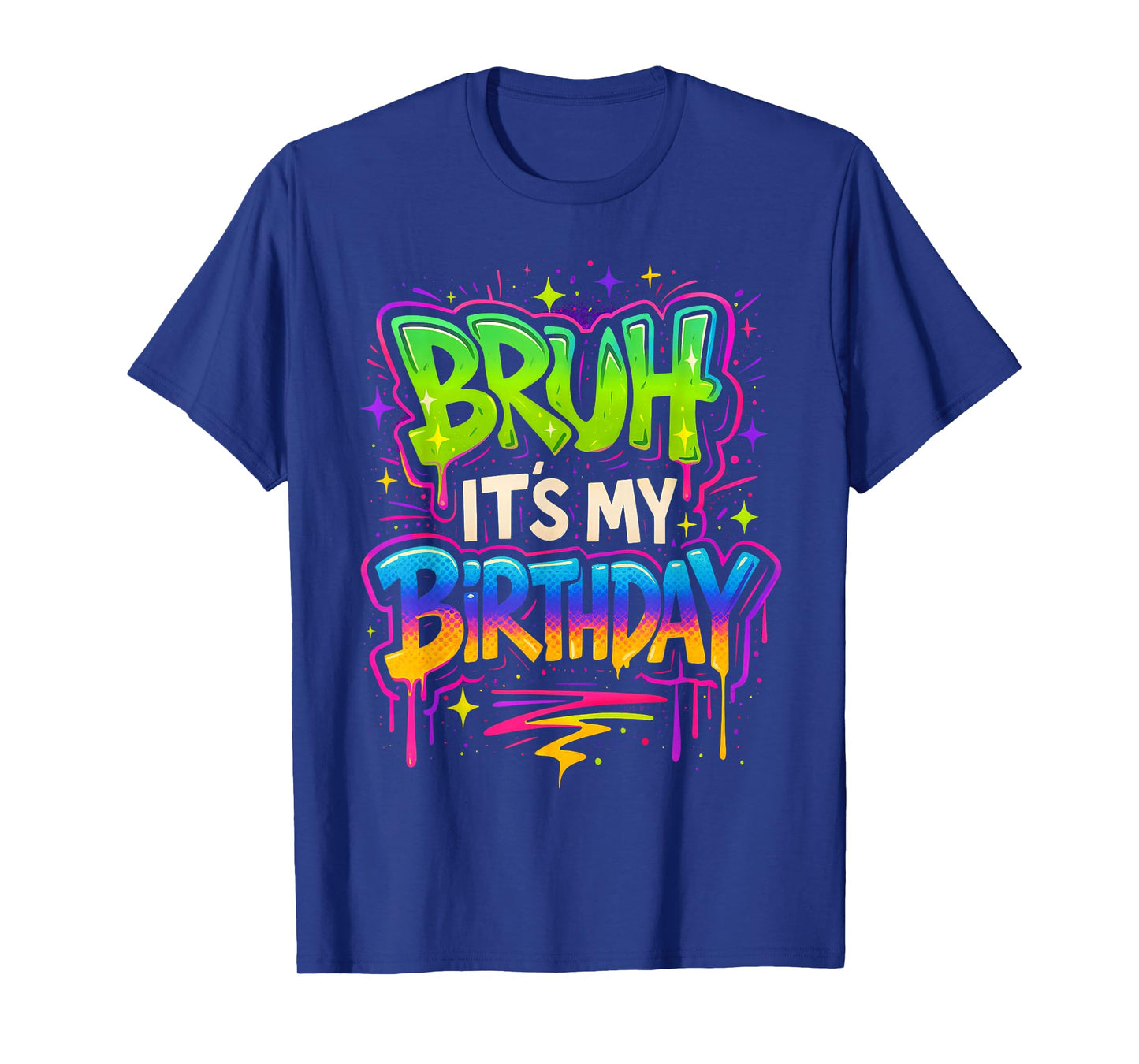 Bruh Graffiti Birthday Party Bday Meme Saying Boys Teen Kids T-Shirt