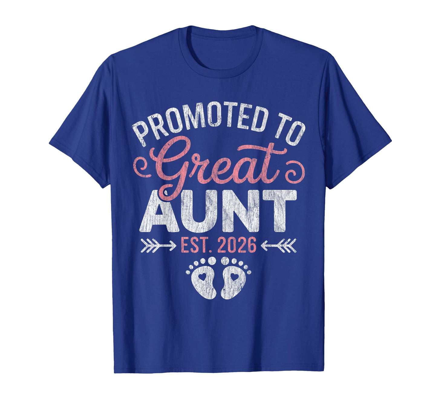 Promoted to Great Aunt Est 2026 Soon to Be Great Aunt T-Shirt