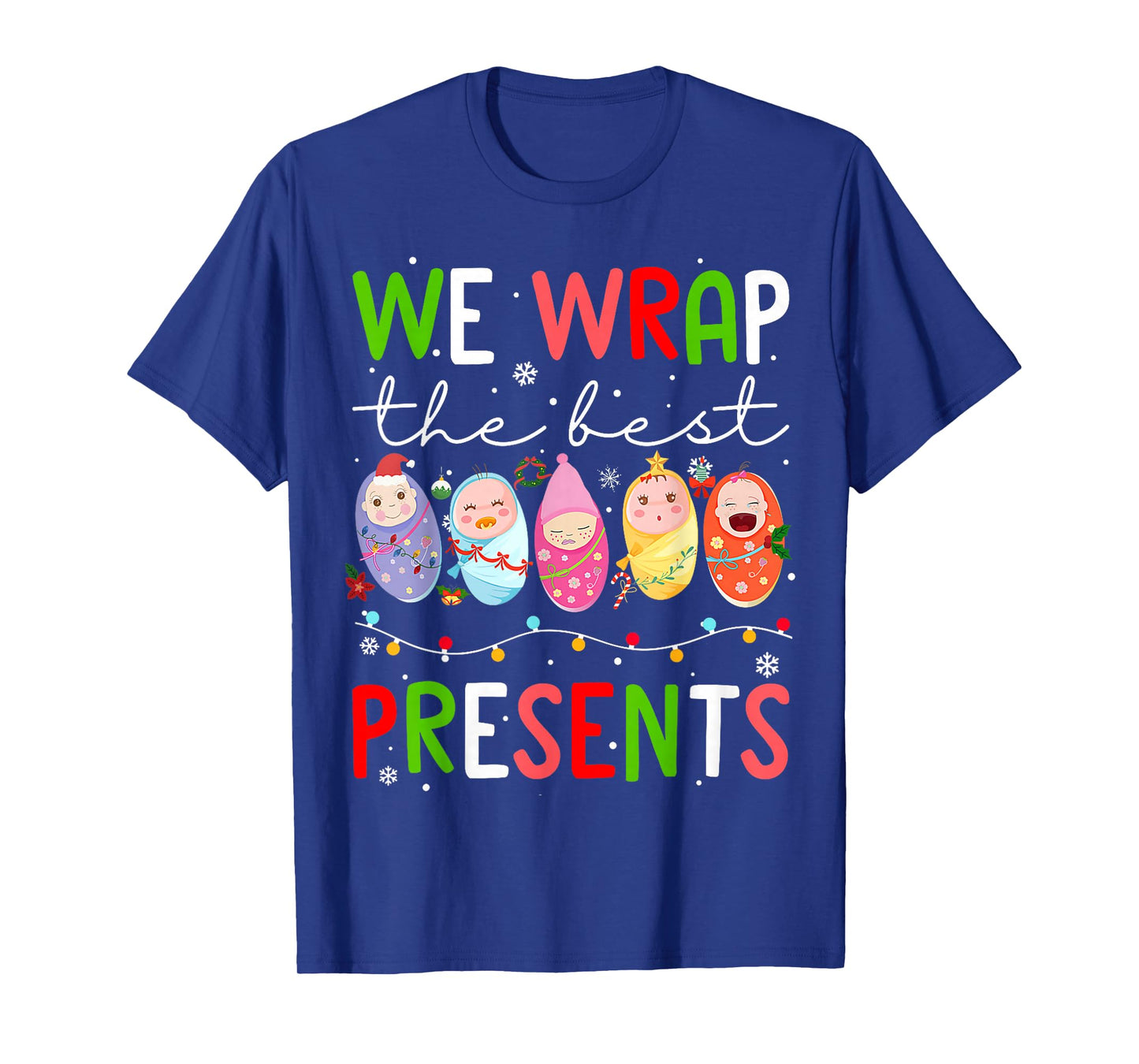 Mother Baby Unit Christmas Labor and Delivery Nurse Xmas T-Shirt