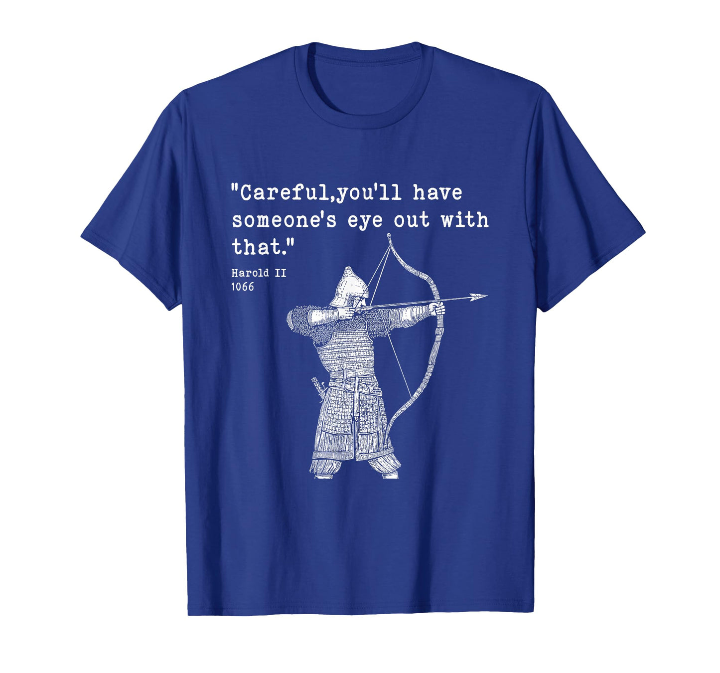 Harold Godwinson 1066 Battle of Hastings Medieval Archer T-Shirt