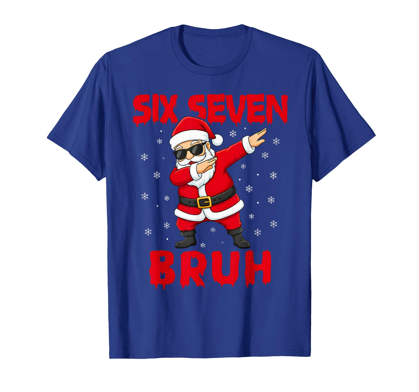 Funny Dabbing Santa Six Seven Bruh Christmas Meme Holiday T-Shirt